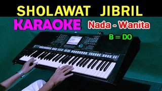 Download SHOLAWAT JIBRIL - KARAOKE HD Nada Wanita | Shollallahu 'Ala Muhammad MP3