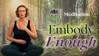 Finally Feel Good Enough | Somatic Meditation for Self-Worth | Mindful Movement