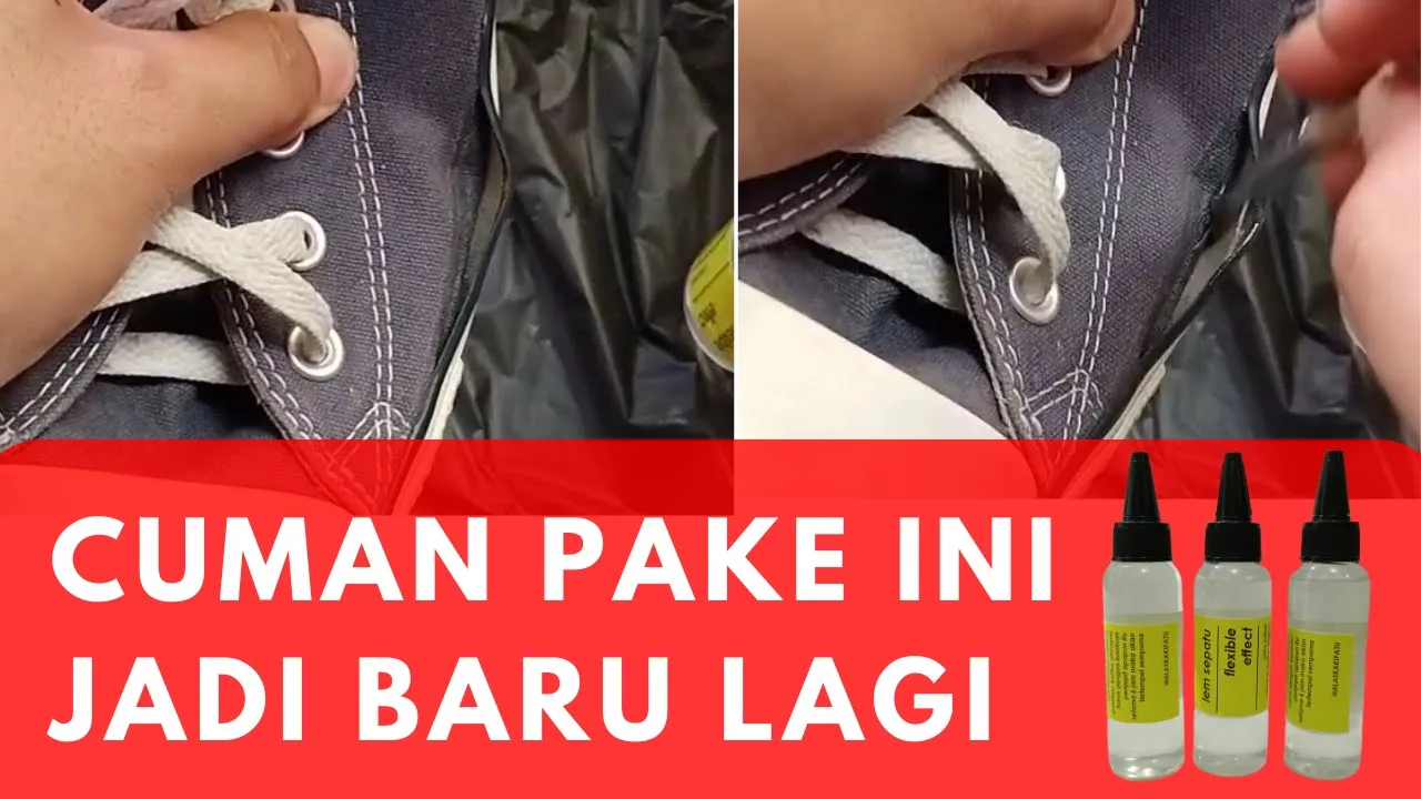 Cara lem sepatu biar kuat dan tahan lama