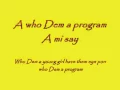 Download Lagu Protoje   Who Dem a Program with Lyrics