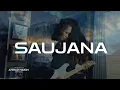 Download Lagu SAUJANA - KLA PROJECT | AHMAD HAKIM