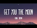 Kina - get you the moon (Lyrics) ft. Snow