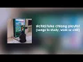 Download Lagu slchld/luke chiang playlist (songs to study, work or chill)