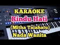 Download Lagu RINDU HATI (Karaoke) - Mitha Talahatu/Nada Wanita
