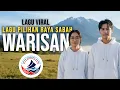 VIRAL‼️LAGU PILIHAN RAYA SABAH - WARISAN