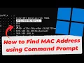 How to Find MAC Address using Command Prompt in Windows