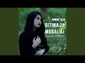 Download Lagu Sitinaja Musalai