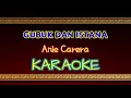 Download Lagu GUBUK DAN ISTANA VERSI KARAOKE ( Request ) || Anie Carera