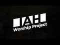 Download Lagu IAH - Worship Project (Lyric Video)