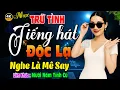 Download Lagu Nhạc BOLERO Trữ Tình MỚI NHẤT HAY NHẤT➤LK Nhạc Vàng Xưa Bất Hủ✨Giọng Ca Độc Lạ - Nghe Là Mê Say