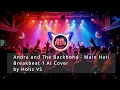Lagu Andra and The Backbond - Main Hati (Breakbeat 1 AI Cover) by Holiz VS