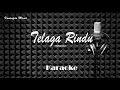 Download Lagu Rafika Duri - Telaga Rindu - Karaoke tanpa vocal
