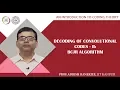 Decoding of Convolutional Codes-II BCJR Algorithm