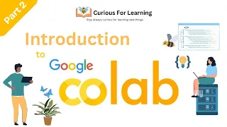 Part 2 - Introduction to Google Colab Get started with Linear Regression