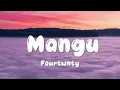 Download Lagu Mangu - Fourtwnty (Lyrics)