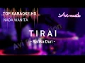 Download Lagu TIRAI - Rafika Duri/Nada Wanita/Top karaoke HD Avimusik