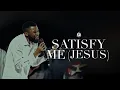 Lagu ESSENCE OF WORSHIP || SATISFY ME (JESUS )