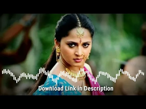 Download MP3 Bahubali 2 BGM Ringtone | Anushka entry bgm | Download Now