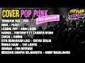 Download Lagu 🎸 POP PUNK COVER TERBARU 2025 🎶 | LAGU VIRAL SPOTIFY!! 🤘 BY SANNARAA