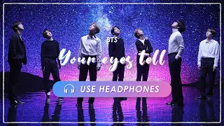 [8D AUDIO] BTS - Your eyes tell｜CONCERT EFFECT [USE HEADPHONES] 🎧 [JPN/ENG LYRICS]