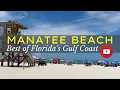 Manatee Beach Florida Informative Walking Tour Anna Maria Island