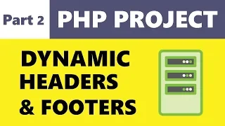 PHP Project - Dynamic Header and Footer