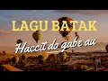Download Lagu LAGU BATAK - HACCIT DO GABE AU | LIRIK VIDEO