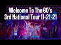 Welcome To The 60's 3rd National Tour 11-21-21