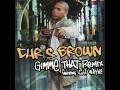 Gimme That (Lex Barkey & DJ Dime Remix)