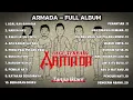 Download Lagu Armada (Full Album) ~ Koleksi Lagu Terbaik Armada Band ~ Lagu Terpopuler Sepanjang Masa