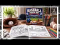 Baseball Inside Out A Coloringbook Of Baseball Behind The Scenes And Beyond