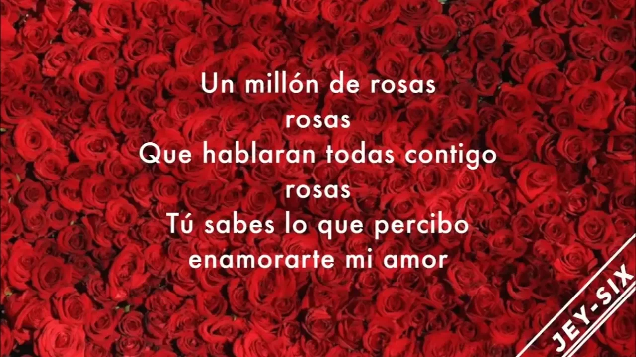 Un millón de rosas - La Mafia (Letra)