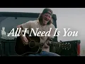Tyler Hubbard - All I Need Is You Inspired by The Chosen
