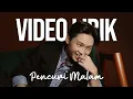 SAMUEL CIPTA - PENCURI MALAM (LYRIC VIDEO) LIRIK LAGU VIRAL & TRENDING TERBARU