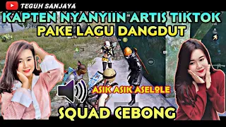 Download KAPTEN NYANYIIN ARTIS TIK-TOK LAGU DANGDUT ASELOLE - PUBG MOBILE INDONESIA MP3