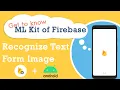 How to Recognize Text from Image Using ML Kit of Firebase Firebase Android Kotlin