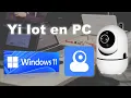 Yi Iot Como ver mis camaras en mi pc o computadora TUTORIAL Windows 2023 Yi lot