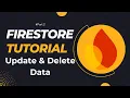Firestore Tutorial Update and Delete Data in Android Kotlin Part 2