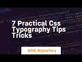 7 practical css typography tips tricks