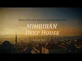 Sadık Nergis x MIHRIBAN - Mihriban Deep House (Official Video)