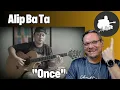 Download Lagu Alip Ba Ta | Dealova - Once (fingerstyle cover) | First Time Reaction