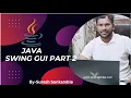 Core Java Tutorial Part 37 Java Swing GUI JTextField JButton with ActionListener
