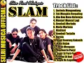Download Lagu Slam Full Album Lagu Terbaik