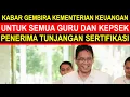 Download Lagu Breaking news kabar gembira 5 oktober kementerian keuangan penerima tunjangan sertifikasi guru