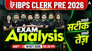 IBPS Clerk Prelims 2026 Exam Analysis Shift 3 | Paper Review, Difficulty Level & Good Attempts