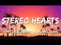 Download Lagu [ 1 HOUR ] Gym Class Heroes - Stereo Hearts  Ft. Adam Levine (Lyrics)