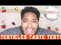 My Testicles Have Taste Buds