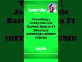 Trending | JaidynAlexis Barbie Remix Ft Blueface [OFFICIAL MUSIC VIDEO]