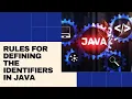 Topic 1 Understanding Identifiers Part 2 - Defining Identifiers