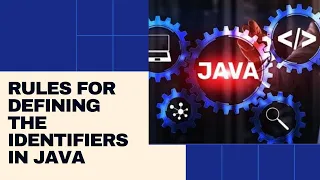 Topic 1 Understanding Identifiers Part 2 - Defining Identifiers